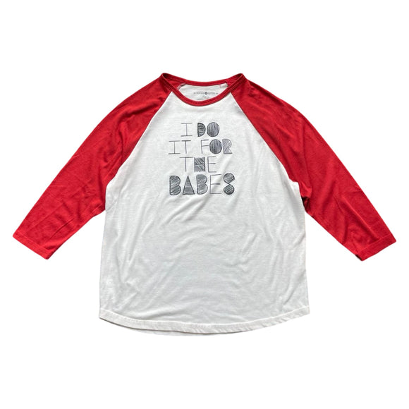 Feather 4 Arrow “I do it for the babes” Baseball Tee