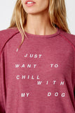 Good hYOUman "Chill With My Dog" Sweatshirt - Women's
